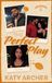 The Perfect Play: DELUXE EDITION: College Football Romance