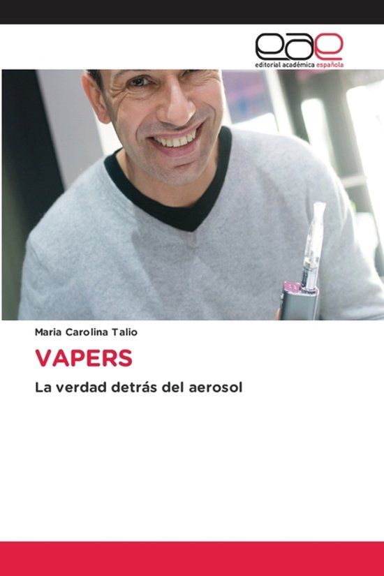 VAPERS: OmniScriptum SRL Vapers: La verdad detrás del aerosol