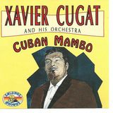 Cuban Xavier Cugat Cuban Mambo CD Deluxe Edition Mono & Stereo
