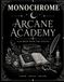 Arcane Academy Monochrome Coloring Book for Adults