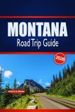MONTANA Road Trip Guide 2026