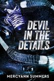 Devil in the Details: A Standalone Hockey Romance