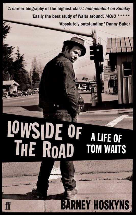 Lowside Easy Access System Europe Lowside Of Road A Life Of Tom Waits