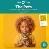 The Pets: A First Words Picture Book of Animals for Babies & Toddlers (Montessori, Ages 1-3)