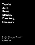 Trawin Zero Point Identity Directory, Secondary: Vol. Zero Point Two