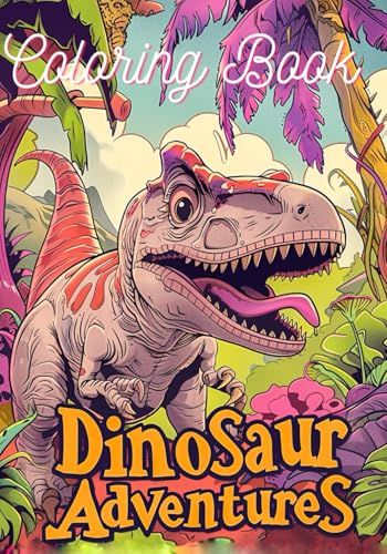 Dinosaur Adventures Coloring Book