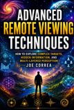 Advanced Bol Paperback - Remote Viewing Mastery Academy- Advanced Remote Viewing Techniques