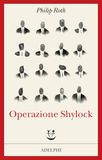 Operazione Philip Roth Operazione Shylock. Una confessione Paperback