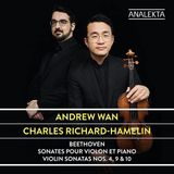 Violin Andrew Wan & Charles Richard-Hamelin - Beethoven: Violin Sonatas Nos. 4, 9 & 10 (CD)
