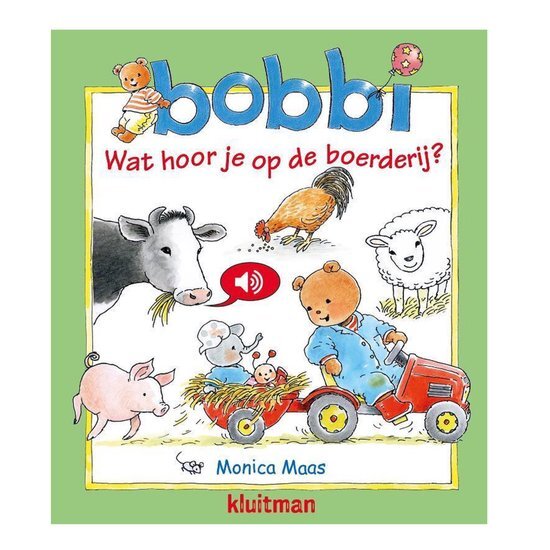 Kluitman Bobbi Wat Hoor Je Op De Boerderij