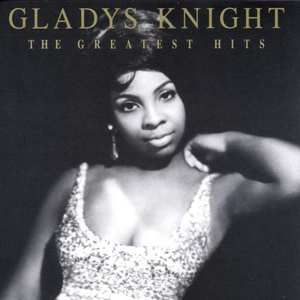 Gladys Knight & The Pips - The Greatest Hits