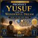 Prophet Yusuf and the Wonderful Dream: Book 1 of the Yusuf Series: 2
