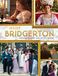 Inside Bridgerton / Inside Bridgerton: The Official Ride from Script to Screen / 2024