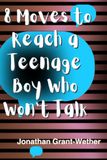 8 Icecat 8 Moves to Reach a Teenage Boy Who Won’t Talk: What the Research Says About Why Connection Comes Before the Conversation