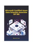 Microsoft Certified Azure Data Scientist Associate DP 100 Paperback