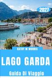 GUIDA VIAGGIO DI LAGO GARDA 2027