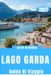 GUIDA VIAGGIO DI LAGO GARDA 2027