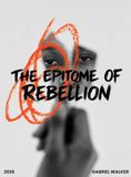 The Epitome of Rebellion Hardcover