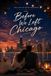 Before Independently Published Before We Left Chicago: An Emotional Friends to Lovers Nostalgic Romance Paperback