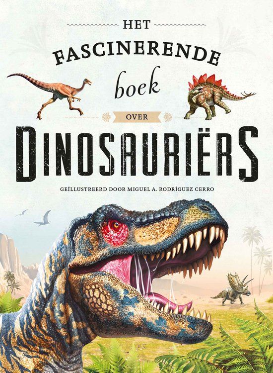 Het Rebo Productions Het fascinerende boek over dinosauriërs Hardcover | 104 pagina's | 01 september 2023