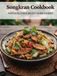 Songkran Cookbook: A Heritage Collection of Unaltered Thai New Year Dishes