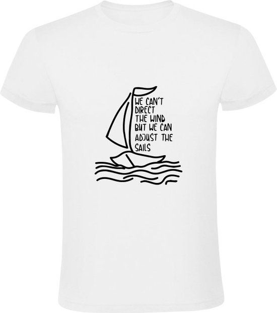 Sol's We can't direct the wind but we can adjust the sails Heren T-shirt - wit - maat S