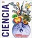 Ciencia (Mundo 3D): La ciencia como nunca antes la habías visto: Volumen 9780241382387