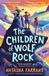 The Faber & Faber The Children of Wolf Rock