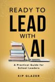 Ready Libri GmbH Ready to Lead with AI: A Practical Guide for School Leaders Paperback