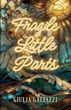Fragile Libri GmbH Fragile Little Parts Paperback