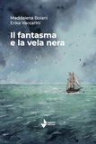 Il Venturaedizioni Il fantasma e la vela nera Paperback