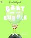 Bert and the Bubble: A funny picture book about friendship and sharing