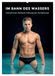 Im Calvendo Im Bann des Wassers - Athletische Ästhetik männlicher Schwimmer (Wandkalender 2027 DIN A2 hoch)