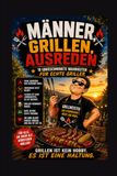 Männer, Grillen, Ausreden: Grillen ist kein Hobby - Grillen ist eine Haltung
