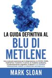 La Libri GmbH La Guida Definitiva al Blu di Metilene