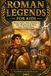 ROMAN LEGENDS FOR KIDS: Heroes, Myths, Gods, Gladiators, Epic, Adventures & More from Ancient Rome