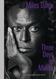 Miles Davis—Three Days in Malibu