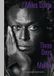 Miles Davis—Three Days in Malibu