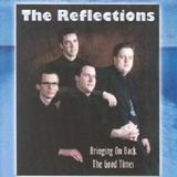 Coast2Coast The Reflections - Bringing On Back The Good Times (CD)