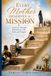 Every Mother Deserves a Mission: A Journey Through Motherhood, Grief, Faith and Purpose