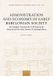 Administration Oxford Editions of Cuneiform Texts- Administration and Economy in Early Babylonian Society