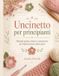 Uncinetto Libri GmbH Uncinetto per principianti