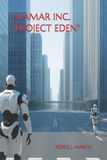 Alamar Inc, Project Eden Chapter 1 Awakening