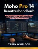 Moho Pro 14 Benutzerhandbuch Paperback