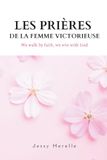 Les prières de La Femme Victorieuse