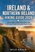 IRELAND The Pathfinder Trails Ireland & Northern Ireland Hiking Guide 2026