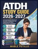 ATDH Study Guide 2026-2027: A Comprehensive Review of Personal, Professional, and Organizational Talent Development Capabilities