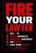 Fire Your Lawyer: Use AI To Create Contracts, Understand Agreements, and Handle Legal Work Faster