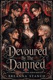 Devoured By The Damned: A Dark Vampire Reverse Harem Romance