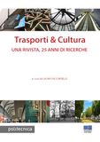 Trasporti & Cultura. Una rivista, 25 anni di ricerche